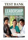 Test Bank for Leadership and Nursing Care Management 7th Edition by M. Lindell Joseph (QUESTIONS AND MULTIPLE CHOICES) (ALL CHAPTERS COVERED) (GRADED A+) 