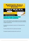   NHA PCT Exam Practice Test questions with solutions  A pct in a clinic receives a urine sample form a pt who completed a 24 hr urine collection. The tech should ensure that the following condition has been met?   The specimen was allowed to stand for 8 