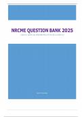 NRCME QUESTION BANK 2025 QUESTIONS & ANSWERS (97% ACCURATE)