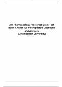 ATI Pharmacology Proctored Exam Test Bank 1, Over 100 Plus Updated Questions and Answers (Chamberlain University)