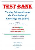 Test Bank For Nursing Informatics and the Foundation of Knowledge 6th Edition by McGonigle, 9781284293432 (All Chapters 1-25)