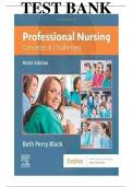 Test Bank for Professional Nursing: Concepts & Challenges 9th Edition by Beth Black  (Complete Guide) (All Chapters Covered) (Graded A+) 