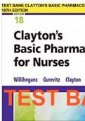 Test Bank for Clayton's Basic Pharmacology for Nurses 18th Edition by Michelle J. Willihnganz, Samuel L. Gurevitz & Bruce D. Clayton ISBN 9780323550611 Chapter 1-48 | Complete Guide A+