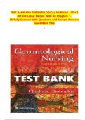 Gerontological Nursing 10th edition Charlotte Eliopoulos Test Bank All Chapters (1-36) | A+ ULTIMATE GUIDE with questions and answers.