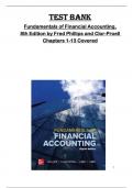 Test Bank  for Fundamentals of Financial Accounting,  8th Edition by Fred Phillips and Clor-Proell  Chapters 1-13 Covered 