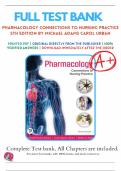 Test Bank For Pharmacology Connections to Nursing Practice 5th Edition by Michael Adams and Carol Urban, isbn-9780136797753, All Chapters with Answers and Rationales