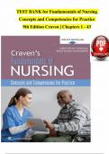 Test Bank - Fundamentals of Nursing Concepts and Competencies for Practice ,9th Edition by Ruth F Craven , Constance Hirnle , Christine Henshaw | Chapter 1 - 43 | All Chapters