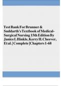 Test Bank for Brunner & Suddarth's Textbook of Medical-Surgical Nursing, 15th Edition by Hinkle, ISBN: 9781975161033 , All 68 Chapters Covered, Verified Latest Edition