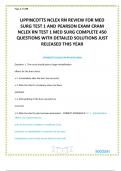 LIPPINCOTTS NCLEX RN REVIEW FOR MED SURG TEST 1 AND PEARSON EXAM CRAM NCLEX RN TEST 1 MED SURG COMPLETE 450 QUESTIONS WITH DETAILED SOLUTIONS JUST RELEASED THIS YEAR