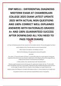 FNP NR511 : DIFFERENTIAL DIAGNOSIS MIDTERM EXAM AT CHAMBERLAIN COLLEGE 2025 EXAM LATEST UPDATE 2025 WITH ACTUAL NGN QUESTIONS AND 100% CORRECT WELL EXPLAINED ANSWERS WITH RATIONALES GRADED A+ AND 100% GUARANTEED SUCCESS AFTER DOWNLOAD ALL YOU NEED TO PASS