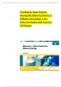 Test Bank - Basic Geriatric Nursing, 8th Edition (Williams, 2023), Chapter 1-20 + NCLEX Case Studies with answers | All Chapters