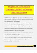 Chapter 5 & 6 Exams Surgical Technology Questions and Answers 100% Pass Approved