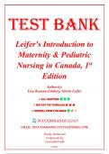 Test Bank For Leifer's Introduction to Maternity & Pediatric Nursing in Canada 1st Edition by Keenan Lindsay, 9781771722049 (All Chapters 1-33)