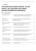 TEAS EXAM STUDY GUIDE COMPLETE / ACTUAL EXAMS 1,350+ QUESTIONS AND CORRECT DETAILED ANSWERS WITH RATIONALES. 