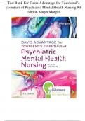  Test Bank  For Davis Advantage for Townsend's Essentials of Psychiatric Mental Health Nursing: Concepts of Care in Evidence-Based Practice 9th Edition Morgan Townsend| Complete Solution| Newest Update 2024/25 .