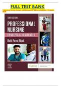 TEST BANK- PROFESSIONAL NURSING: CONCEPTS & CHALLENGES, 10TH EDITION By Beth Perry Black /GRADED A+/WITH WELL EXPLAINED ANSWERS 2024