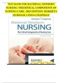 TEST BANK FOR MATERNAL-NEWBORN NURSING THE CRITICAL COMPONENTS OF NURSING CARE, 3RD EDITION, ROBERTA DURHAM, LINDA CHAPMAN ||  COMPLETE SOLUTION GUIDE  A+.