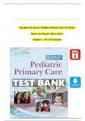 TEST BANK For Burns’ Pediatric Primary Care, 7th Edition, By Dawn Garzon Maaks, Nancy Starr, All Chapters 1 - 46, Complete Newest Version