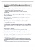 SocialScience101FinalExamQuestionswithCorrect Answers. "Definition of the Situation" - > - How we define a situation determines how we act - A social situation is whatever the participants agree that it is - The Thomas Dictum: "If 