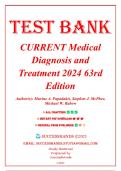 TEST BANK For Current Medical Diagnosis And Treatment 2024, 63rd Edition By Maxine Papadakis, 9781265556037 (Covering Chapters 1 - 42)