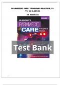 Test Bank for Paramedic Care - Principles & Practice 6Editon Volume 1-5 by Bryan Bledsoe, Robert Porter & Richard Cherry. COMPLETE, Elaborated and Latest Test Bank . ALL Chapters Included - Reviewed/Updated