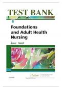 Test Bank for Foundations and Adult Health Nursing,8th Edition by Kim Cooper  (Complete Guide) (All Chapters Covered) (Graded A+) 