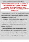 WGU C810 FOUNDATIONS IN HEALTHCARE DATA MANAGEMENT QUESTIONS AND CORRECT WITH RATIONALES (VERIFIED ANSWERS) ALREADY GRADED A+