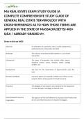 MA REAL ESTATE EXAM STUDY GUIDE (A COMPLETE COMPREHENSIVE STUDY GUIDE OF GENERAL REAL ESTATE TERMINOLOGY WITH CROSS-REFERENCES AS TO HOW THOSE TERMS ARE APPLIED IN THE STATE OF MASSACHUSETTS) 400+ Q&A / ALREADY GRADED A+.  