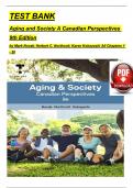 Aging and Society: Canadian Perspectives 9th Edition TEST BANK by Mark Novak, Herbert C. Northcott, Verified Chapters 1 - 20, Complete Newest Version