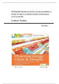 TESTBANK PHARMACOLOGY CLEAR AND SIMPLE: A GUIDE TO DRUG CLASSIFICATIONS AND DOSAGE CALCULATIONS Cynthia J. Watkins  4th Edition