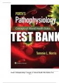 Test Bank for Porth's Pathophysiology Concepts of Altered Health States 10th Edition by Tommie L. Norris | 2018/2019 | 9781496377555 | Chapter 1-52 | Complete Questions and Answers A+