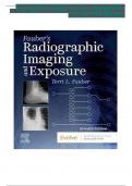 TEST BANK FOR RADIOGRAPHIC IMAGING AND EXPOSURE 7TH EDITION FAUBER QUESTIONS & ANSWERS WITH RATIONALES (CH 1-10)