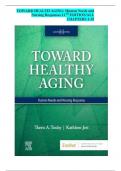 Test Bank - for Toward Healthy Aging: Human Needs and Nursing Response 11th Edition (Theris A. Touhy, 2025), Chapter 1-36 | All Chapters.