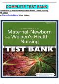                       COMPLETE TEST BANK: Foundations of Maternal-Newborn and Women's Health Nursing  7th Edition by Sharon Smith Murray Latest Update.