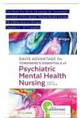 TEST BANK For Davis Advantage for Townsend’s Essentials of Psychiatric Mental Health Nursing, 9th Edition by Karyn Morgan, Verified Chapters 1 - 32, Complete Newest Version