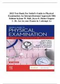 Test Bank For Seidel's Guide to Physical Examination An Interprofessional Approach 10th Edition by Jane W. Ball, Joyce E. Dains Chapter 1-26