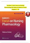 Test Bank for Karch Focus on Nursing Pharmacology 9th Edition by Rebecca Tucker All Chapters 1-59