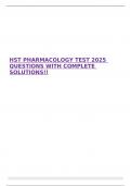 HST PHARMACOLOGY TEST 2025 QUESTIONS WITH COMPLETE SOLUTIONS!!