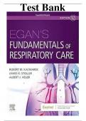 Test Bank by Egan’s Fundamentals of Respiratory Care, 12th Edition. All Chapters with correct Answers