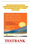 TEST BANK FOR Medical-Surgical Nursing: Concepts for Clinical Judgment and Collaborative Care (Evolve) 11th Edition by Donna D. Ignatavicius, Cherie R. Rebar& Nicole M. Heimgartner |ISBN: 9780323878265| Complete Guide A+