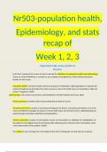 Nr503-population health,  Epidemiology, and stats recap of  Week 1, 2, 3  Important take-away points to  Review 