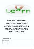 PALS PRECOURSE TEST QUESTIONS STUDY GUIDE ACTUAL EXAM QUESTIONS & COMPLETE ANSWERS AND DEFINITIONS / 2025. 