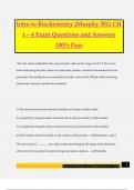 Intro to Biochemistry (Murphy 301) CH 1 – 4 Exam Questions and Answers 100% Pass