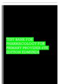 Test Bank for Pharmacology for the Primary Care Provider 4th Edition by Authors: Marilyn Edmunds and Maren Mayhew ISBN 9780323087902 Chapter 1-73 | Complete Guide A+