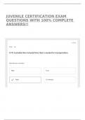 JUVENILE CERTIFICATION EXAM QUESTIONS WITH 100% COMPLETE ANSWERS!!