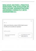 WGU D545 SECTION 1 PRACTICE QUESTIONS (THE EVOLUTION OF HEALTHCARE ADMINISTRATION) ANSWERED CORRECTLY WITH GUARANTEED A+