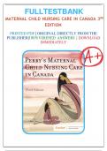  Test Bank for Perry's Maternal Child Nursing Care, 3rd Canadian Edition by Keenan Lindsay, 9780323759199, All Chapters 1 - 55 LATEST