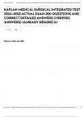 KAPLAN MEDICAL SURGICAL INTEGRATED TEST 2024-2025 ACTUAL EXAM 200 QUESTIONS AND CORRECT DETAILED ANSWERS (VERIFIED ANSWERS) |ALREADY GRADED A+