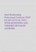 Intuit Bookkeeping  Professional Certificate TEST  EXAM (ACTUAL 2025) WITH QUESTIONS AND  VERIFIED DETAILED  ANSWERS