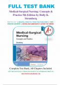 Test Bank For Medical Surgical Nursing 5th Edition By Holly K. Stromberg, All Chapters 1-49 Latest Update |complete solution |Grade A+